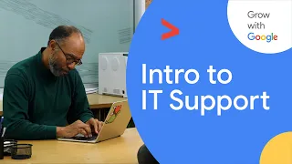 Intro to IT | Google IT Support Certificate