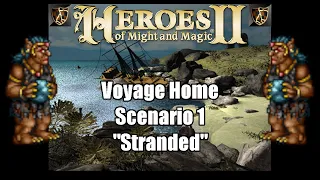 Voyage Home Campaign Scenario 1 - FHeroes2: Heroes of Might and Magic 2 Resurrected!