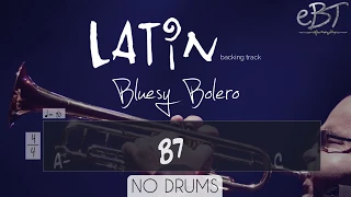 BLUESY BOLERO BACKING TRACK IN E MINOR! [NO DRUMS]