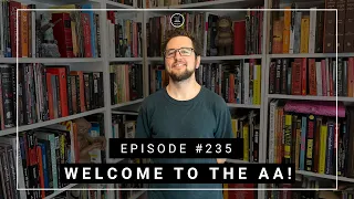 WELCOME TO THE AA EPISODE #235 JASPER POSSON