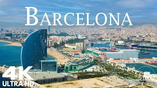 BARCELONA 4K - Relaxing Music Along With Beautiful Nature Videos (4K Video Ultra HD)