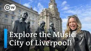 Liverpool: What to Do in England's Music Capital – Home of the Beatles