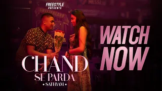 CHAND SE PARDA - SATHYAM MATADIN | FREESTYLE