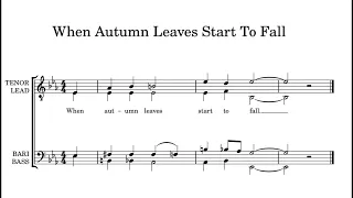 When Autumn Leaves Start To Fall Barbershop Tag for Trombone Quartet