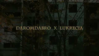 Darom Dabro Ft. Lukrecia - Йо, пёс