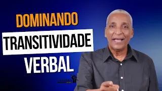 DOMINANDO TRANSITIVIDADE VERBAL