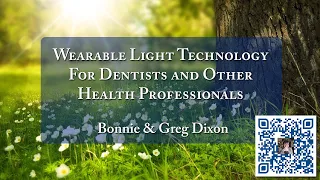 Wearable Light Technology for Dentists and other Healthcare Professionals