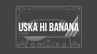 Uska Hi Banana Unplugged Karaoke with Lyrics | Hindi Song Karaoke |  Melodic Soul