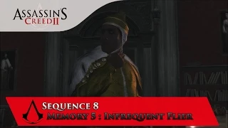 Assassin's Creed 2 - Sequence 8 - Memory 5 - Infrequent Flier [1080p]