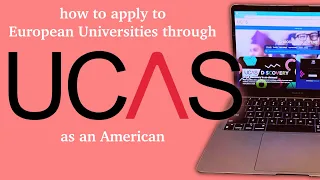 how to apply to European Universities through UCAS as an American student