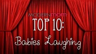 Babies Laughing - ModernMom Top 10