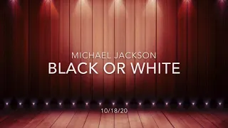 BLACK OR WHITE | Michael Jackson | Rehearsal