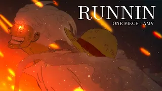 Luffy vs Kaido「One Piece AMV」- RUNNIN
