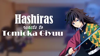 Hashiras reacts to Tomioka Giyuu