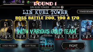 Round 1| Lin Kuei Tower Boss Battle 200, 190 & 170+Rewards| With Various Gold Teams