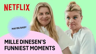 Maybe Baby: Mille Dinesen's funniest moments