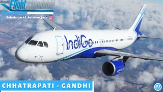 [MSFS] Misty Arrival 😶‍🌫️ | Chhatrapati 🇮🇳 - Indira Gandhi 🇮🇳 | IndiGO Fenix A320 l IGO60 |