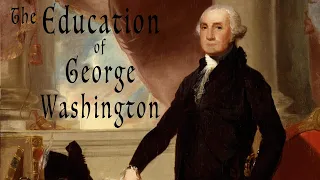 The Education of George Washington with Austin Washington