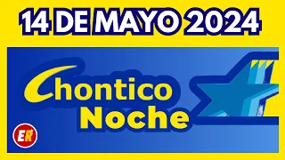 RESULTADO CHONTICO NOCHE del MARTES 14 de mayo de 2024 ✅✅ (ULTIMO RESULTADO) 💫✅💰