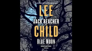 Blue Moon, by Lee Child Audiobook Excerpt