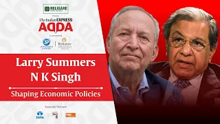 Economist Larry Summers & NK Singh Interview: Shaping Economic Policies | Express Adda