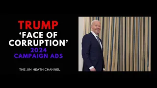 2024 Trump ' Face of Corruption' Ad