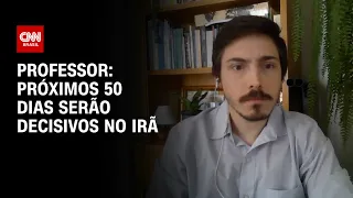 Professor: Próximos 50 dias serão decisivos no Irã | LIVE CNN