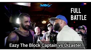 EAZY THE BLOCK CAPTAIN vs DIZASTER FULL BATTLE