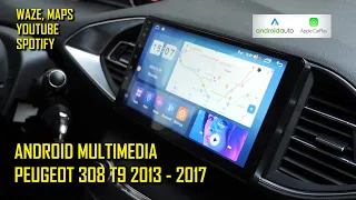 INSTALL ANDROID MULTIMEDIA 9 INCH PEUGEOT 308 T9 2013, 2014, 2015, 2016, 2017 - Links in Description