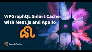 WPGraphQL Smart Cache with Next.js and Apollo