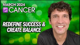 Cancer March 2024: Redefine Success & Create Balance