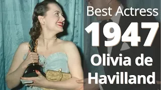 Best Actress 1947: Olivia de Havilland Fights Back