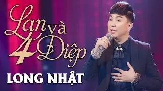 Lan Và Điệp 4 - Long Nhật [ Official Music Video ]