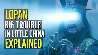 Lo Pan & The Storms (BIG TROUBLE IN LITTLE CHINA) Explained