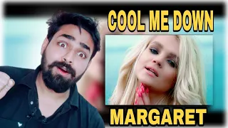 INDIAN Reacts To MARGARET - COOL ME DOWN (OFFICIAL VIDEO) REACTION