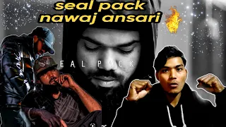 Nawaj Ansari - Seal pack (OFFICIAL MUSIC VIDEO)||REACTION||