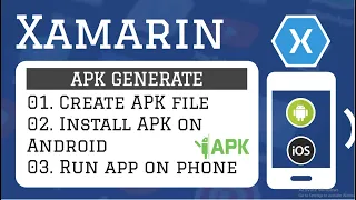 Xamarin : Create or Generate APK File [APK Generator] | Part 9