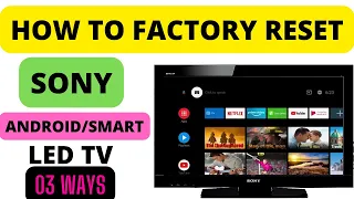 HOW TO FACTORY RESET SONY ANDROID TV || SONY SMART TV RESET