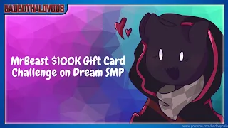 MrBeast $100,000 Gift Card Challenge on Dream SMP w/ MrBeast, Dream!!!