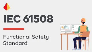 IEC 61508 Functional Safety Standard Overview