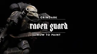 How To Paint: Grimdark Raven Guard