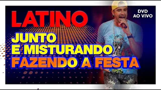 Latino - Junto e Misturando Fazendo a Festa | DVD