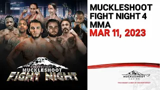 Muckleshoot Fight Night: 4 March 11, 2023 (FULL EVENT)