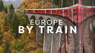 EUROPE BY TRAIN | The Five BEST ITINERARIES