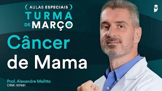 Câncer de Mama - Aula de Ginecologia do Curso Extensivo Residência Médica