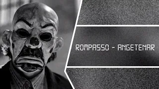 ريمكس اجنبي اجرامي Rompasso - Angetenar مطلوب اكثر شي🎧🎵🖤