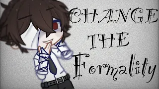 Change the formality || magic and mystery || pm dazai || flashing lights