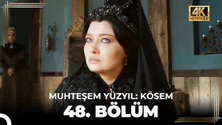 Muhteşem Yüzyıl: Kösem 48. Bölüm (4K)