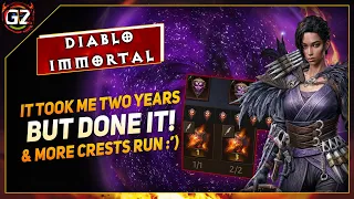 Crests Run & It Took Me Two Years But Finally DONE IT | Diablo Immortal