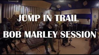 Jump In Trail - Bob Marley Live Session